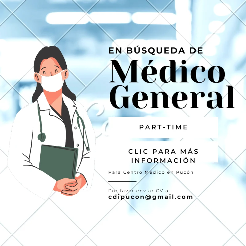 Buscamos Médico General en Pucón