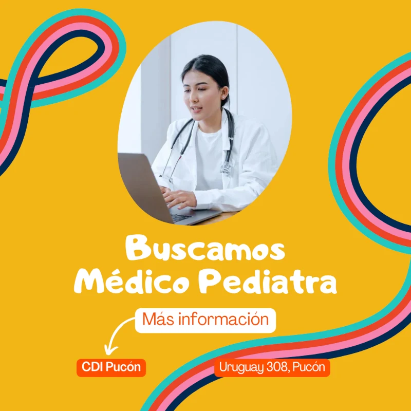 Buscamos Médico Pediatra en Pucón